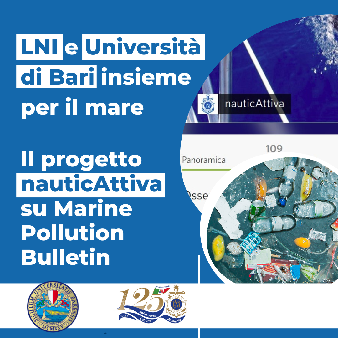 LNI-Università di Bari: il progetto “nauticAttiva” sulla rivista Marine Pollution Bulletin 